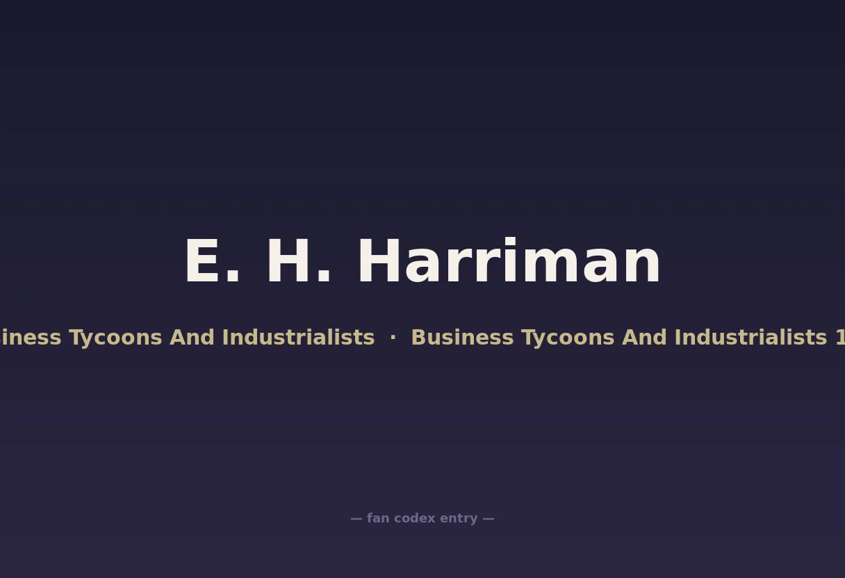 E. H. Harriman