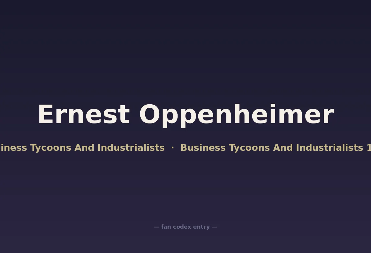 Ernest Oppenheimer