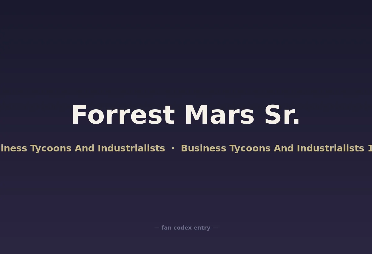 Forrest Mars Sr.
