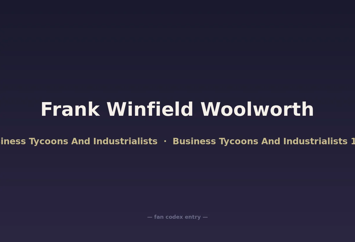 Frank Winfield Woolworth