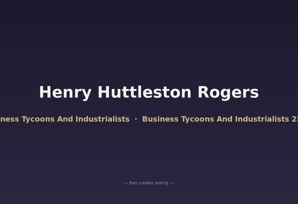 Henry Huttleston Rogers